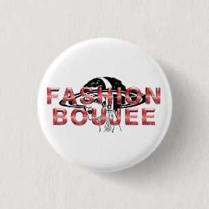 TEE Fashion Boujee 3 Cm Round Badge