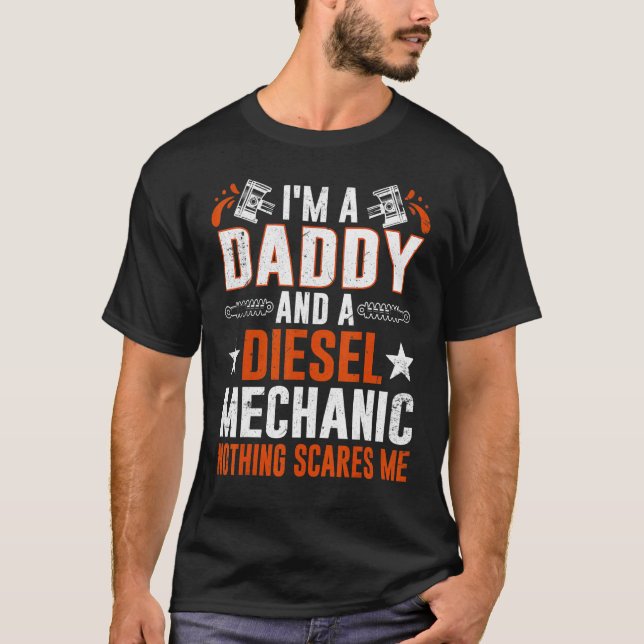 Tee For Men Father's Day Diesel Mechanic Daddy (Front)