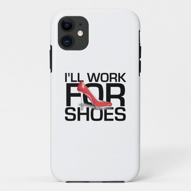 TEE I Work for Shoes Case-Mate iPhone Case (Back)