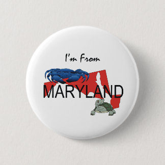 TEE I'm From Maryland 6 Cm Round Badge
