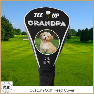 Tee It Up Grandpa Custom Pet Photo Fathers Day  Golf Head Cover