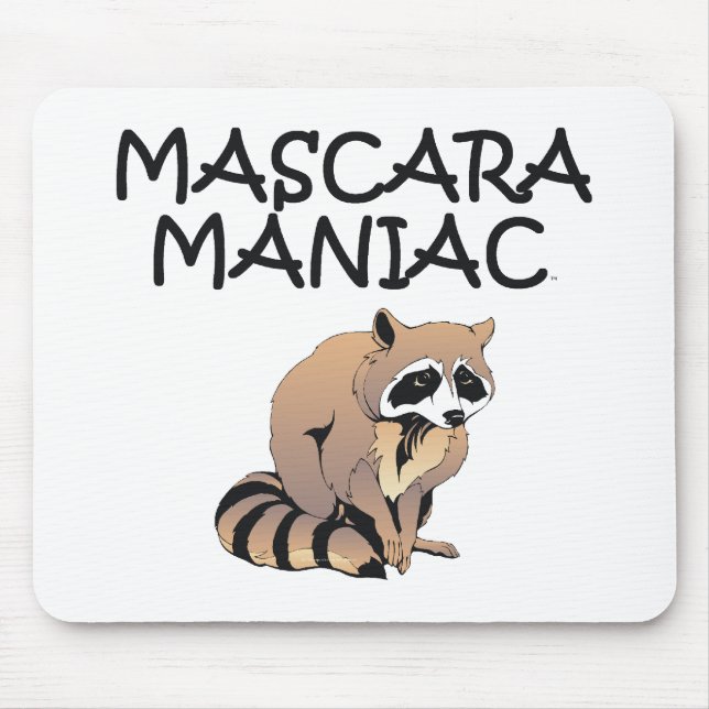 TEE Mascara Maniac Mouse Pad (Front)