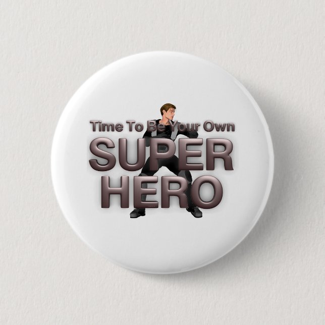 TEE Own Superhero 6 Cm Round Badge (Front)