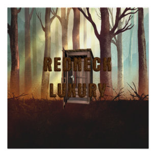 TEE Redneck Luxury Poster