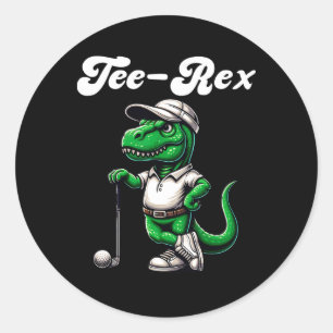 Tee Rex Golf T Rex Dinosaur Boys Men's Women's Kid Classic Round Sticker