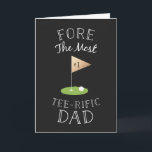 Tee-rific Father's Day Card<br><div class="desc">Modern Father's Day card design by Shelby Allison that says "Fore the most tee-rific dad."</div>