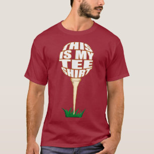 Tee Shirt Funny Golf This Is My Tee Golfer