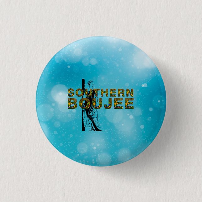 TEE Southern Boujee 3 Cm Round Badge (Front)