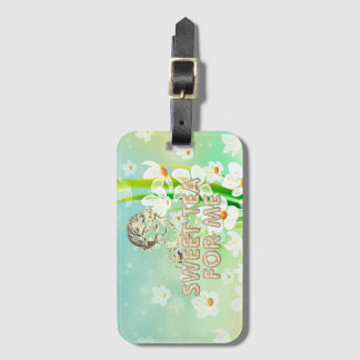 TEE Sweet Tea for Me Luggage Tag
