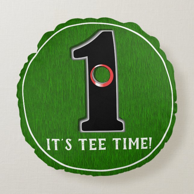 TEE TIME! Golf Hole in One  Round Cushion (Front)