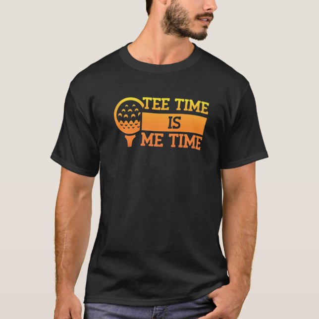 Tee Time Is Me Time - Golfer Golf Pun Premium (Front)