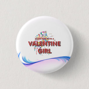 TEE Valentine Girl Humor Ladies T-Shirts 3 Cm Round Badge
