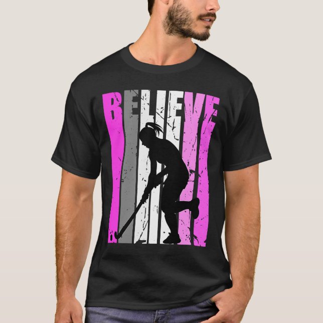 Teen Believe Hockey Team Pink Field Hockey Cute Co T-Shirt (Front)