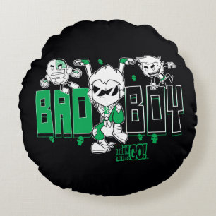 Teen Titans Go!   "Bad Boy" Robin, Cyborg, & BB Round Cushion