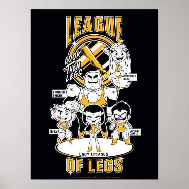 Teen Titans Go! | League of Legs Poster (Front)