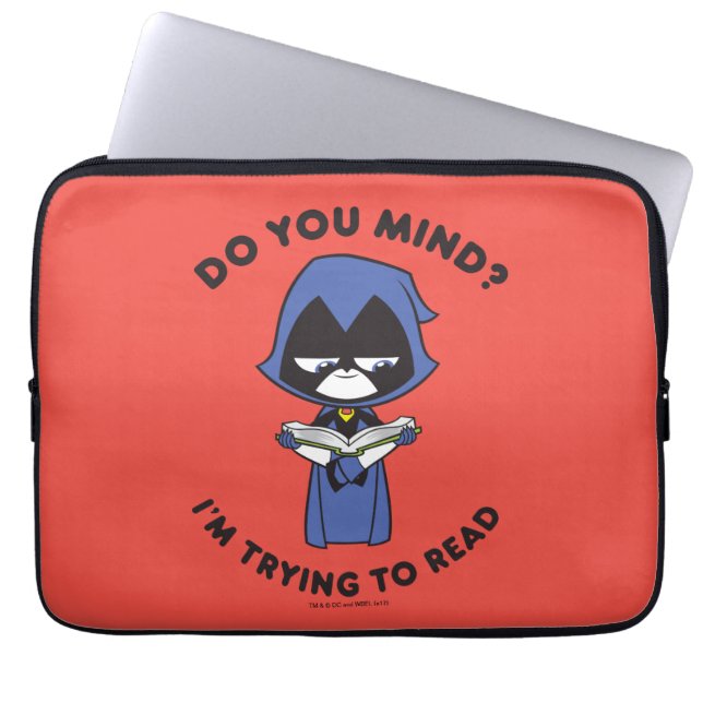 Teen Titans Go! | Raven "I'm Trying To Read" Laptop Sleeve (Front)