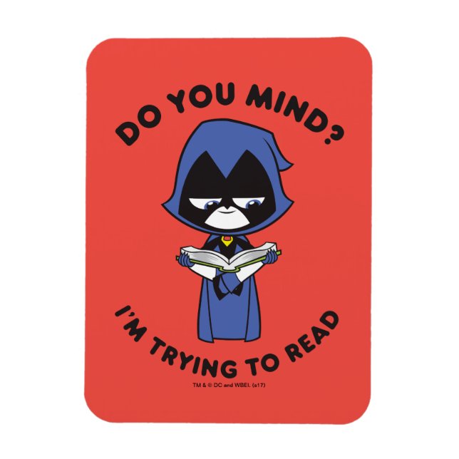 Teen Titans Go! | Raven "I'm Trying To Read" Magnet (Vertical)