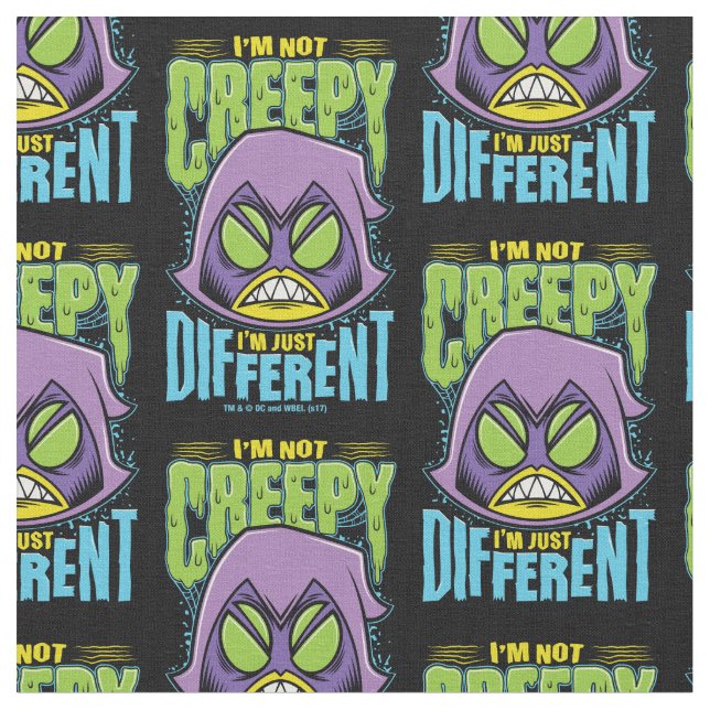 Teen Titans Go! | Raven "Not Creepy I'm Different" Fabric (Close Up)