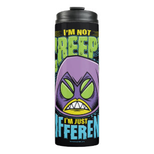 Teen Titans Go!   Raven "Not Creepy I'm Different" Thermal Tumbler