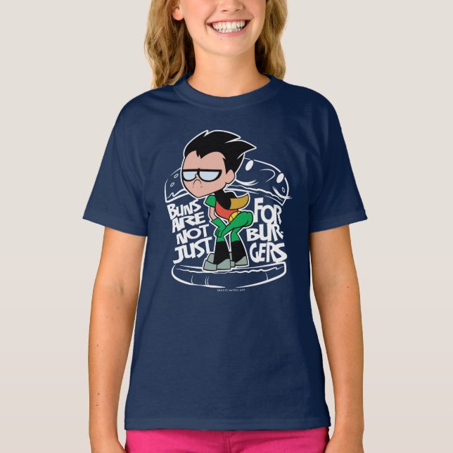 Teen Titans Go! | Robin Booty Scooty Buns T-Shirt (Front)
