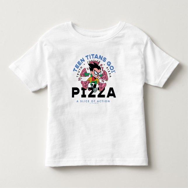 Teen Titans Go! Robin "Truth Justice Pizza" Toddler T-Shirt (Front)