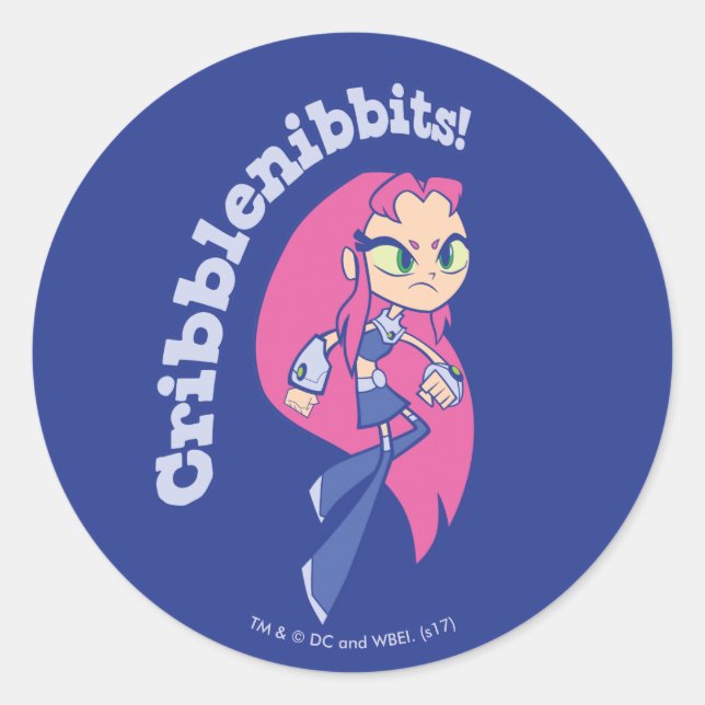 Teen Titans Go! | Starfire "Cribblenibbits!" Classic Round Sticker (Front)