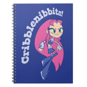 Teen Titans Go! Starfire "Cribblenibbits!" Notebook
