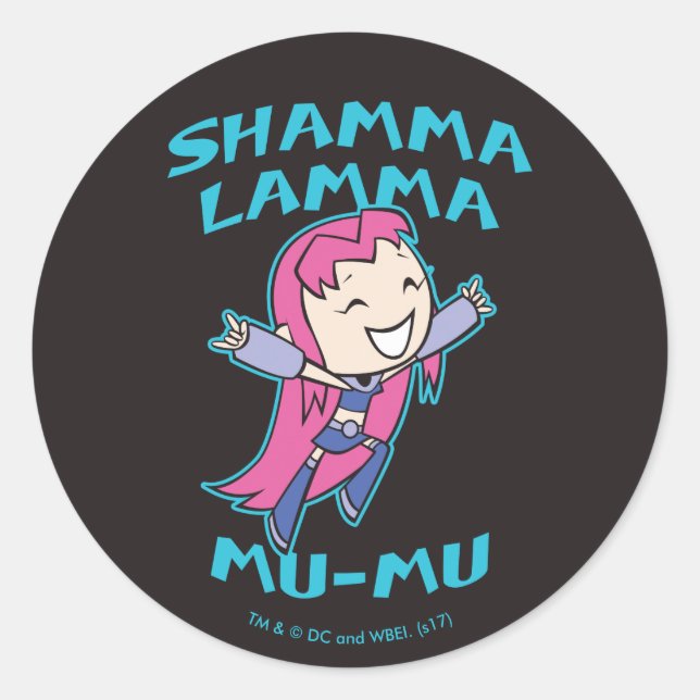 Teen Titans Go! | Starfire "Shamma Lamma Mu-Mu" Classic Round Sticker (Front)