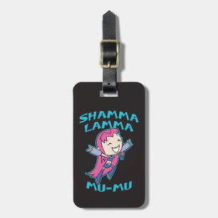 Teen Titans Go! Starfire "Shamma Lamma Mu-Mu" Luggage Tag