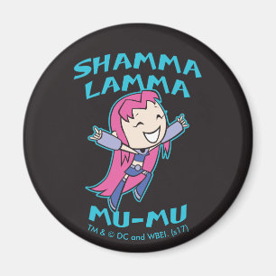 Teen Titans Go! Starfire "Shamma Lamma Mu-Mu" Magnet