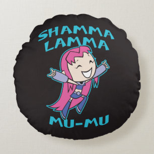 Teen Titans Go!   Starfire "Shamma Lamma Mu-Mu" Round Cushion