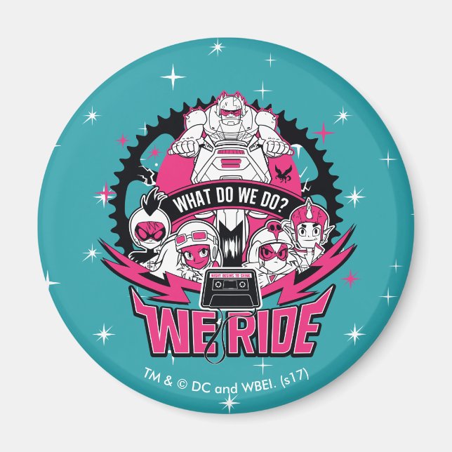 Teen Titans Go! | "We Ride" Retro Moto Graphic Magnet (Front)