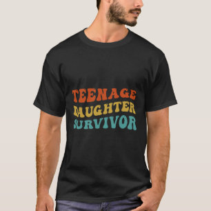 Teenage Daughter Survivor Fathers Day Retro Groovy T-Shirt