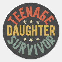 Teenage Daughter Survivor Funny Mum Dad Parenting