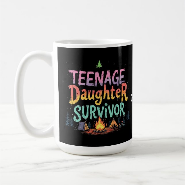 Teenage Daughter Survivor Funny Parenting Quotes Coffee Mug (Left)