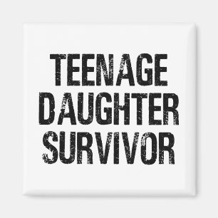 Teenage Daughter Survivor Funny Vintage Magnet