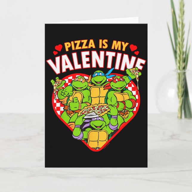 Teenage Mutant Ninja Turtles Pizza Is My Valentine Card (Front)