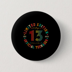 Teenager 13 Year Old Vintage 13th Birthday  6 Cm Round Badge