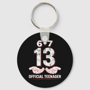 Teenager 13th Birthday 67 13 Year Old Boys Girls Key Ring