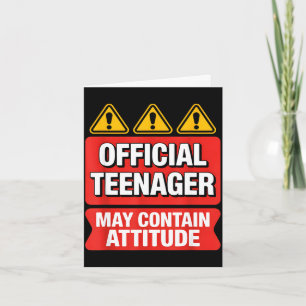 Teenager funny saying may contain attitude Teenage Card