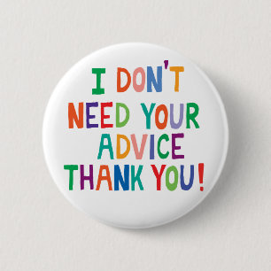 Teenager growing up individual independent 6 cm round badge