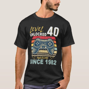 Teenager Level 40 Unlocked Awesome Since 1982 Game T-Shirt