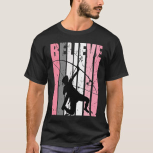 Teenagers Believe Archery Archer Bow Arrow Retro T-Shirt