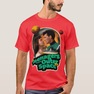 Teenagers from Outer Space T-Shirt