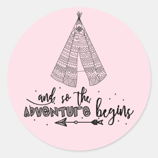 Teepee Adventure Begins Favour Sticker (Front)