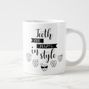 Teeth Are Always In Style Large Coffee Mug