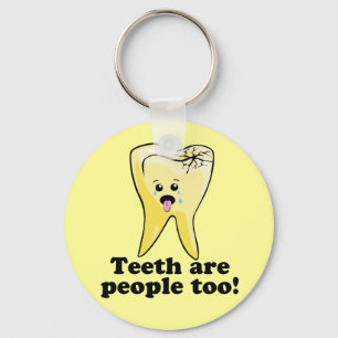 Teeth Are People Too! Key Ring