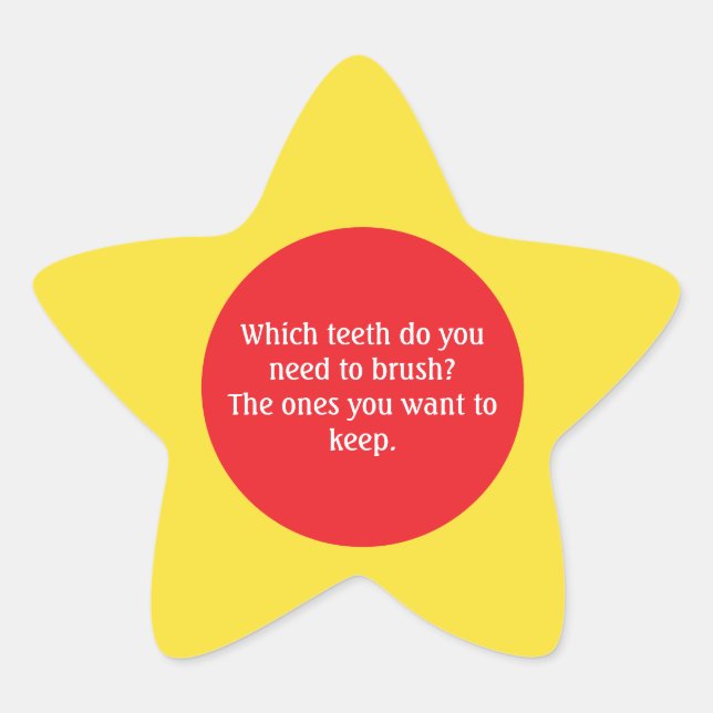 Teeth brushing jokes star sticker (Front)
