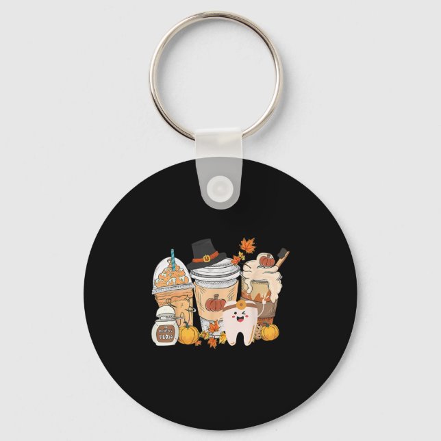 Teeth Coffee Fall Dental Pumpkin Latte Dentist Tha Key Ring (Front)