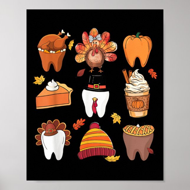 Teeth Pumpkin Turkey Coffee Fall Dental Squad Than Poster (Front)